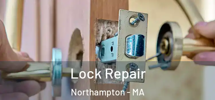  Lock Repair Northampton - MA